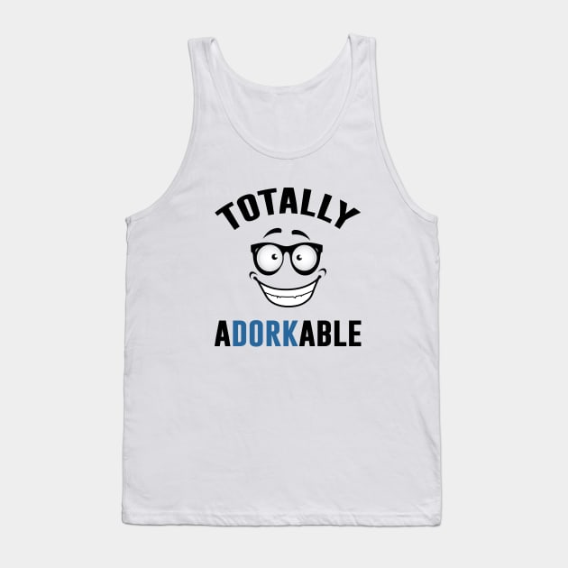 Totally Adorkable Nerd Tank Top by mstory